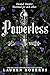 Powerless