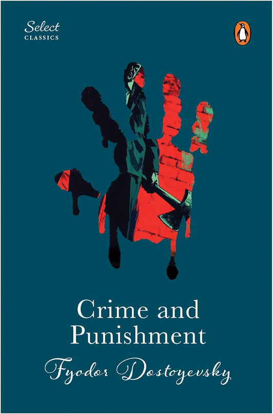 Crime And Punishment by Fyodor Dostoyevsky