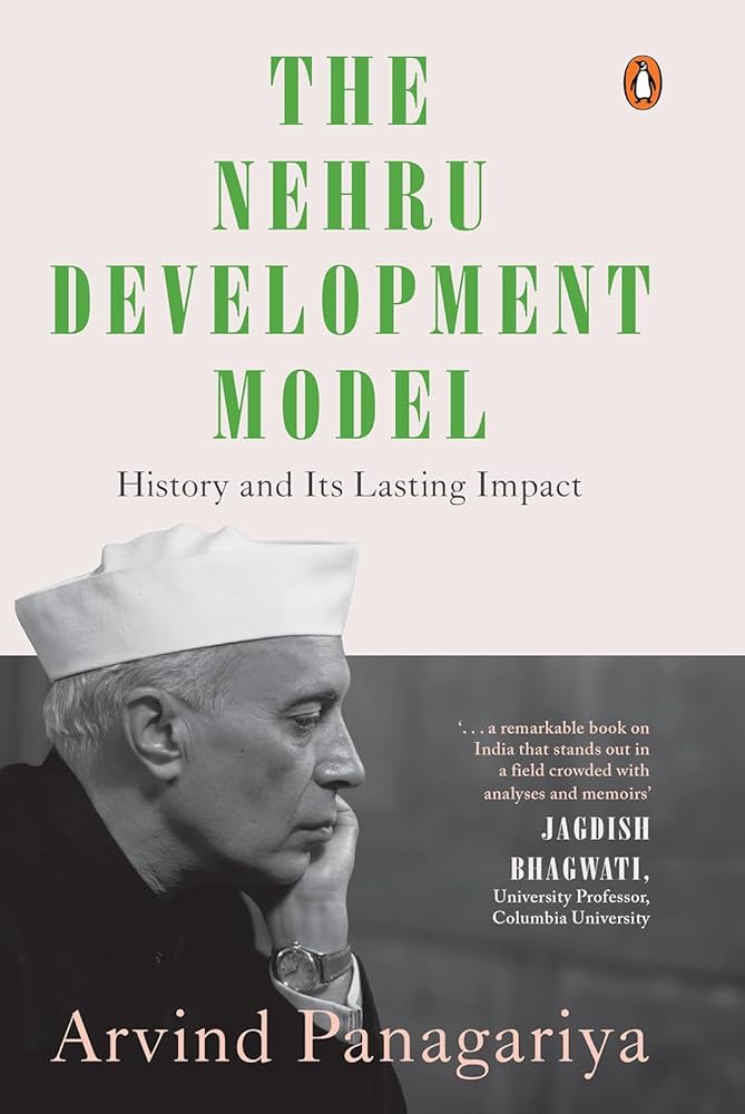 The Nehru Development Model: History And Its Lasting Impact