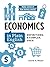 Economics in Plain English: Definitions. Examples. Uses.