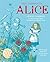 Macmillan Childrens Books The Complete Alice.