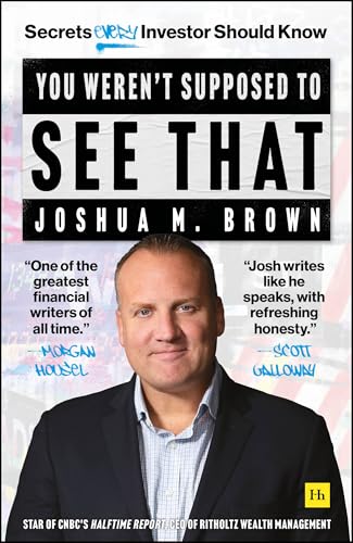 You Weren't Supposed To See That: Secrets Every Investor Should Know