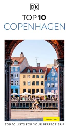 DK Top 10 Copenhagen: Top 10 lists for your perfect trip, plus an all-weather folded map by Dk Travel