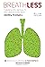 Breathless: Tuberculosis, Inequality, and Care in Rural India