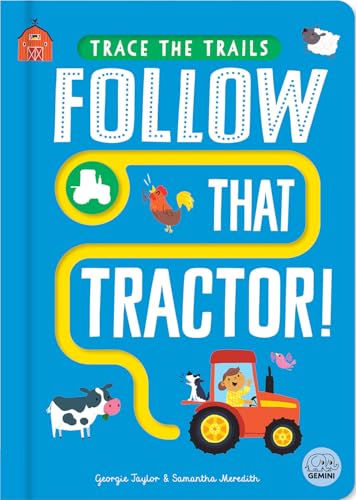 Palazzo Editions Follow That Tractor!. by Georgie Taylor