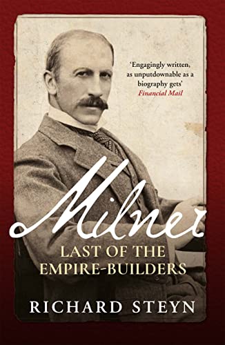 Icon Books Milner Last of the Empire Builders.