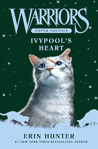 Ivypool’s Heart by Erin Hunter