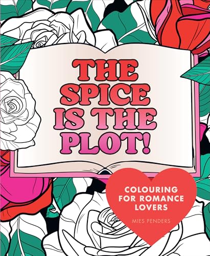The Spice is the Plot!: Colouring for Romance Lovers