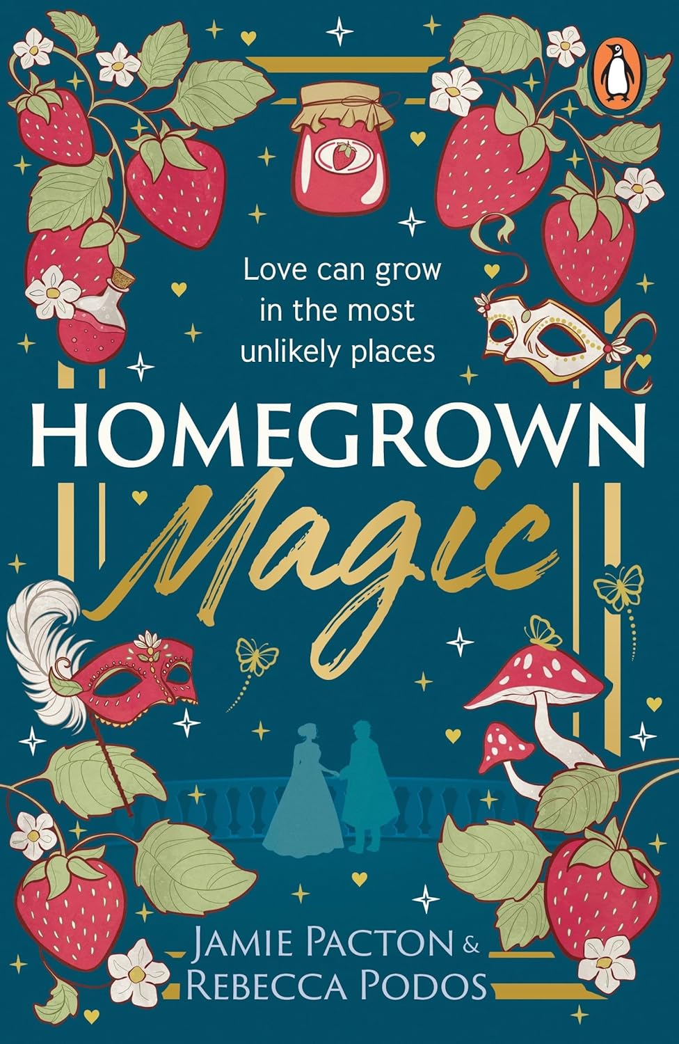 Homegrown Magic by Jamie,podos, Rebecca Pacton