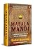 Masalamandi: A guide to the world of Indian spice blends