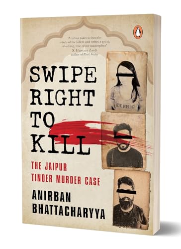 Swipe Right to Kill: The Jaipur Tinder Murder Case