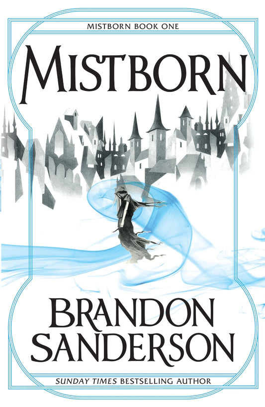 Mistborn by Sanderson Brandon