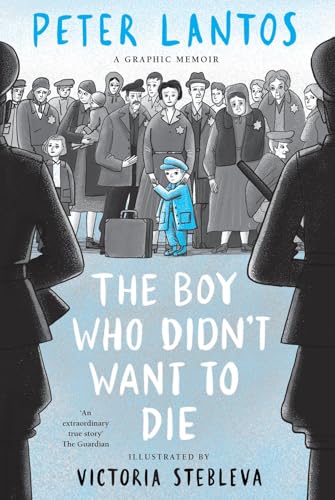 The Boy Who Didnt Want to Die: A Graphic Memoir