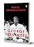 The Life and Times of George Fernandes: Winner of Ramnath Goenka Award for Excellence in Journalism