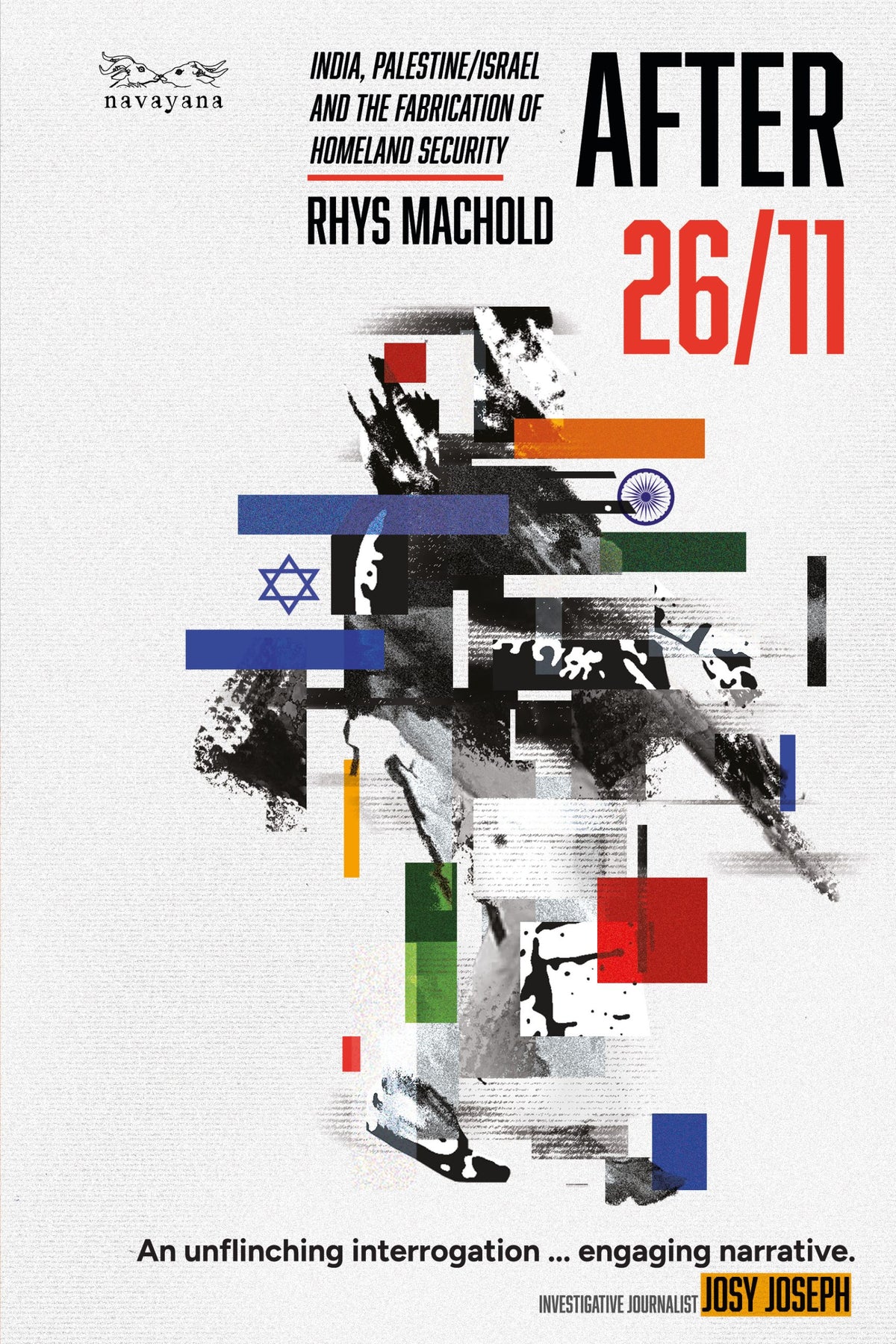 After 26/11: India, Palestine/Israel, and the Fabrication of Homeland Security