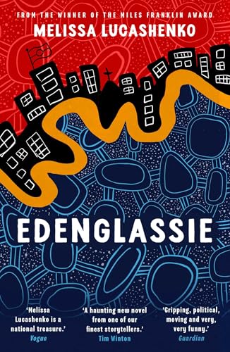 Edenglassie: TWO UNFORGETTABLE STORIES. TWO FAMILIES. TWO HUNDRED YEARS OF HISTORY