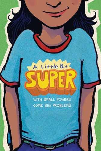A Little Bit Super: With Small Powers Come Big Problems