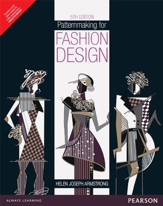 Patternmaking for Fashion Design by Armstrong