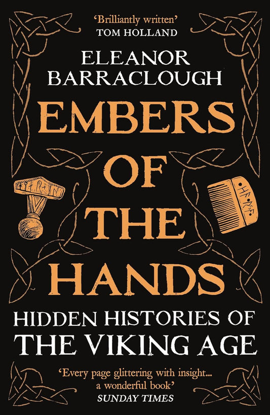Embers of the Hands: Hidden Histories of the Viking Age