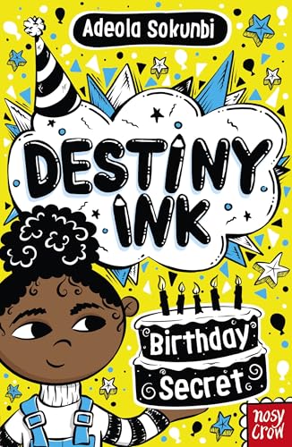 Nosy Crow Destiny Ink Birthday Secret.