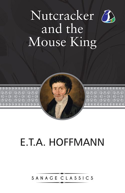 Nutcracker and the Mouse King by Eta Hoffman