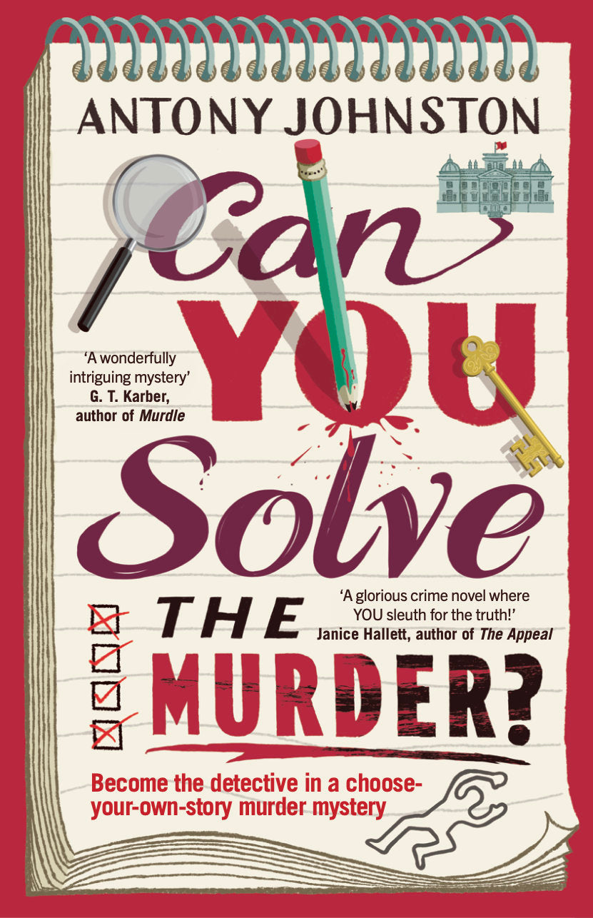 Can You Solve the Murder?: An Interactive Crime Novel