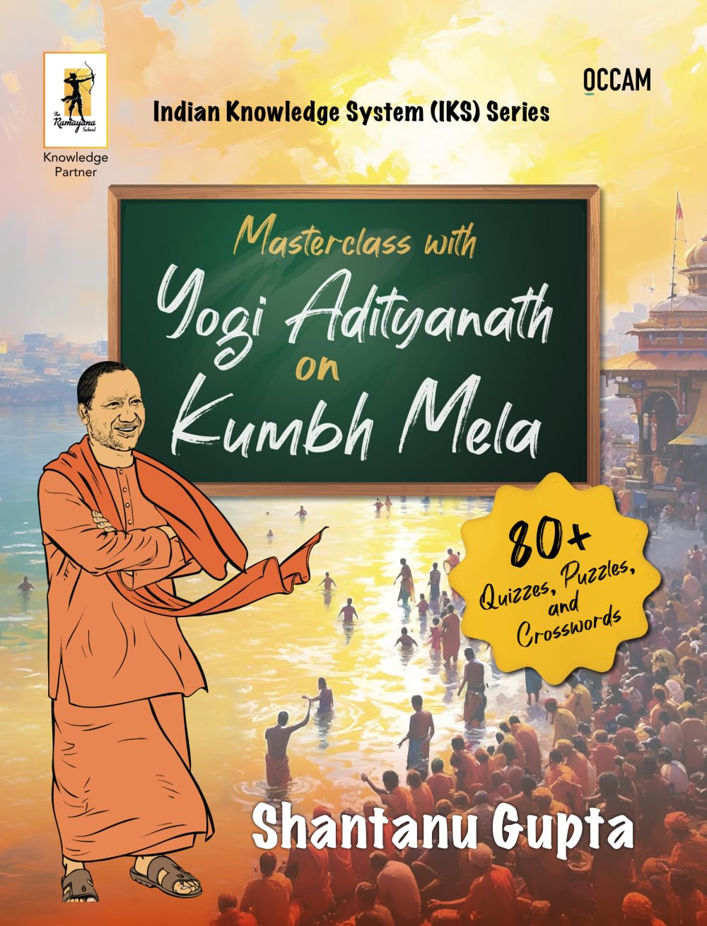 Masterclass with Yogi Adityanath on Kumbh Mela by Shantanu Gupta