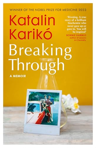 Breaking Through: A Memoir.