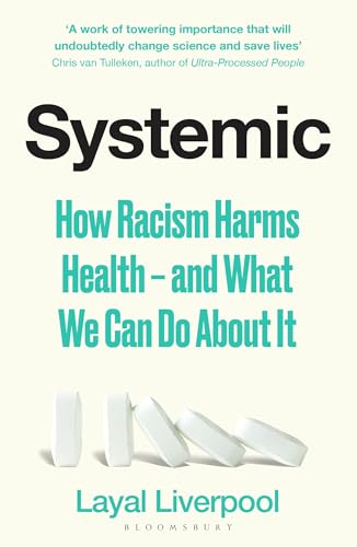 Systemic: How Racism Is Making Us Sick