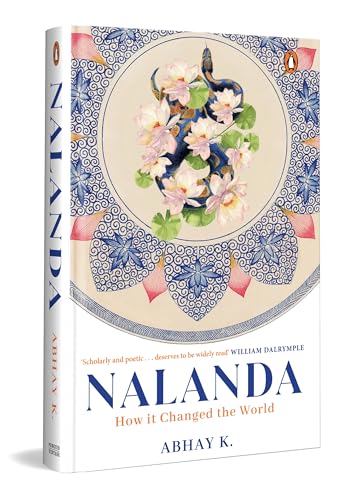 Nalanda: How it Changed the World