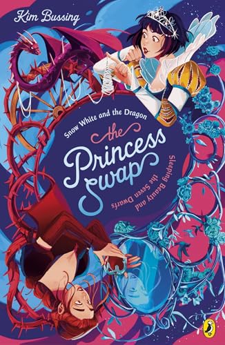 The Princess Swap 2: Snow White and the Dragon