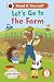 Ladybird Class - Let’s Go to the Farm: Read It Yourself - Level 1 Early Reader: Read It Yourself - Level 1 Early Reader by Ladybird Inhouse