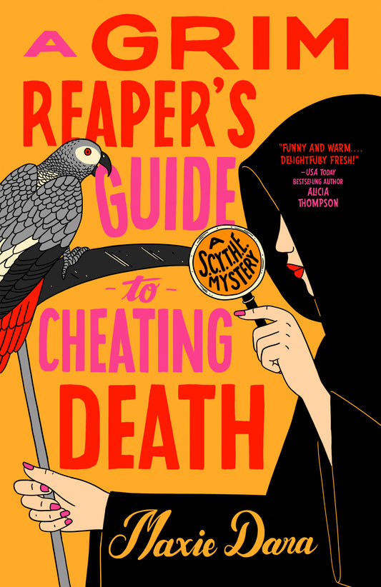 A Grim Reapers Guide to Cheating Death