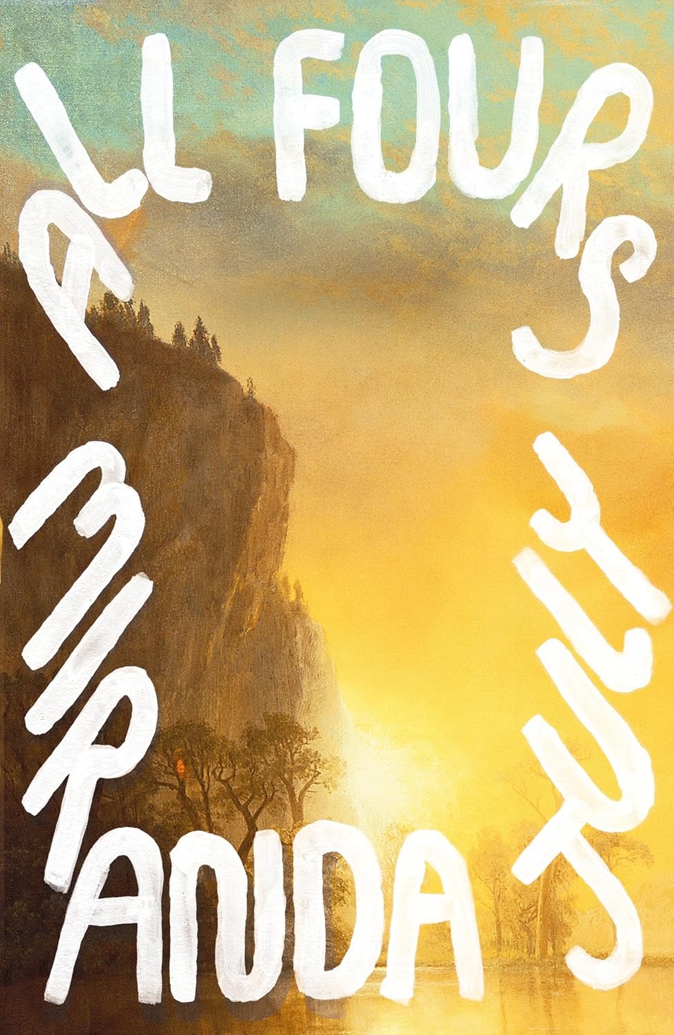 All Fours by Miranda July