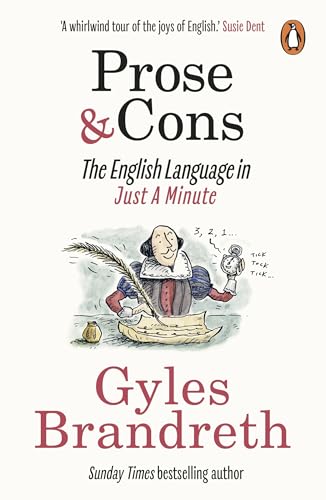 Prose & Cons: The English Language in Just A Minute