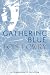 Gathering Blue by Lois Lowry