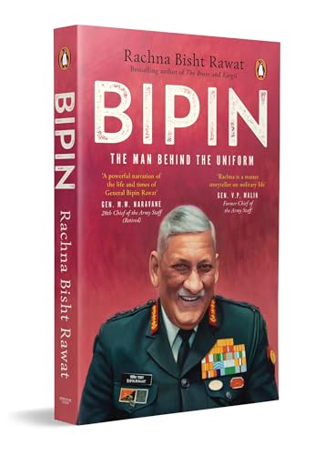 Bipin: The Man Behind the Uniform