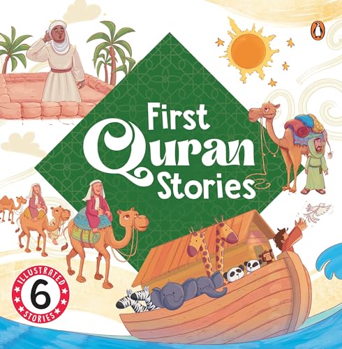 First Quran Stories Omnibus (6 Stories): A Collection of Short Stories from Islam for Kids | Illustrated Quranic Stories of Faith & Values | Teachings ... I Ages 5+ [Penguin Early Learning Series]