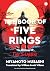 The Book of Five Rings: The Strategy of The Samurai by Miyamoto Musashi by Translated By William Scott Wilson Miyamoto Musashi