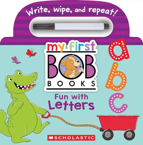 My First Bob Books - Fun with Letters Wipe-Clean Board Book | ABCs, Up to Age 5 by Scholastic