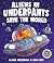 Simon Schuster Ltd Aliens in Underpants Save the World.