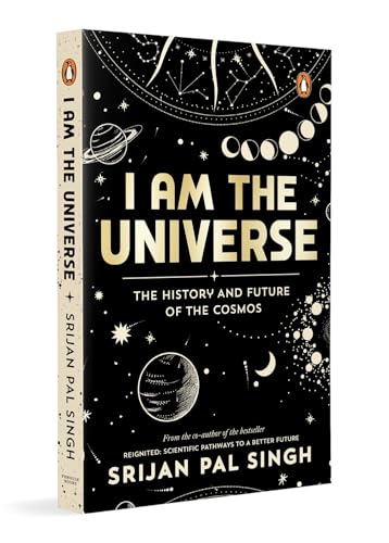 I am the Universe: The History and Future of the Cosmos