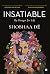Insatiable by Shobhaa D�