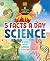 5 Facts a Day Science: A Little Bit of Learning Every Day