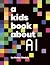 DK A Kids Book About AI.