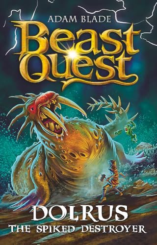 Orchard Books Beast Quest Dolrus the Spiked Destroyer Series 32 Book 1.