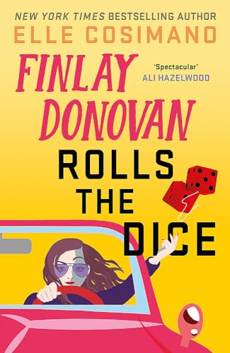 Headline Finlay Donovan Rolls the Dice the perfect blend of mystery and romcom Ali Hazelwood (The Finlay Donovan Series).