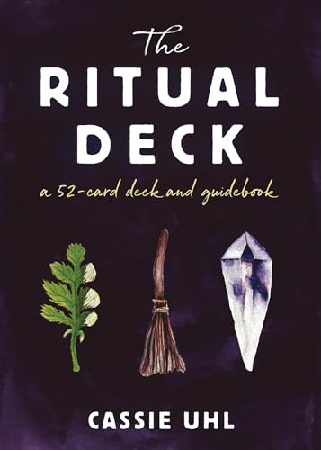 The Ritual Deck: A 52-Card Deck and Guidebook