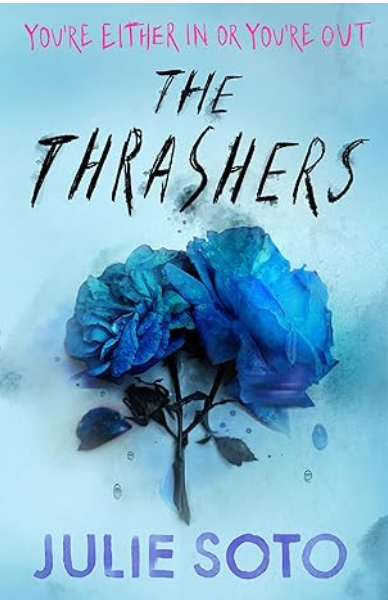 The Thrashers by Julie Soto