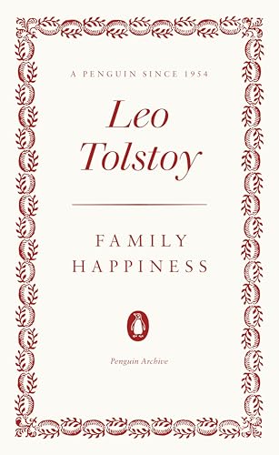 Family Happiness by Leo Tolstoy